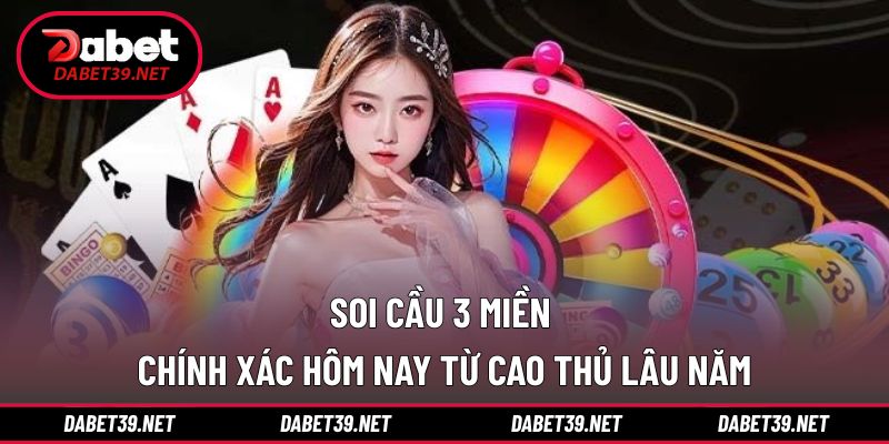 Soi cầu 3 miền thể thao DABET